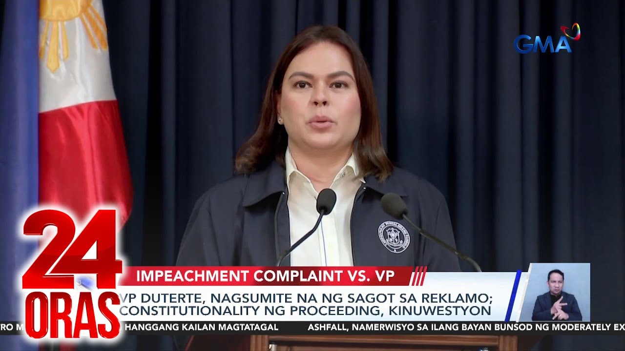 Vice President Sara Duterte, nagsumite na ng sagot sa reklamo; constitutionality ng... | 24 Oras