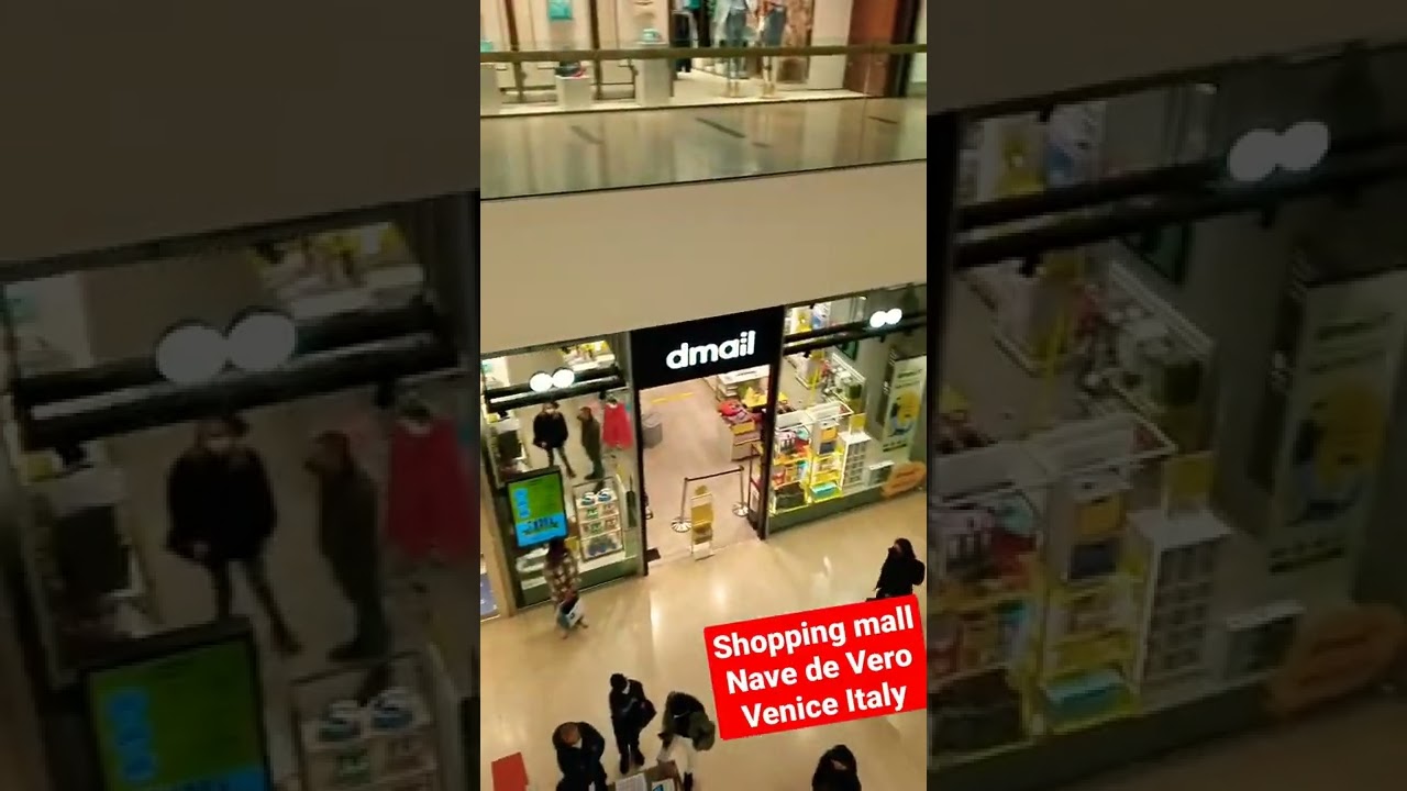 Luxury Shopping Mall/Nave de Vero Venice Italy