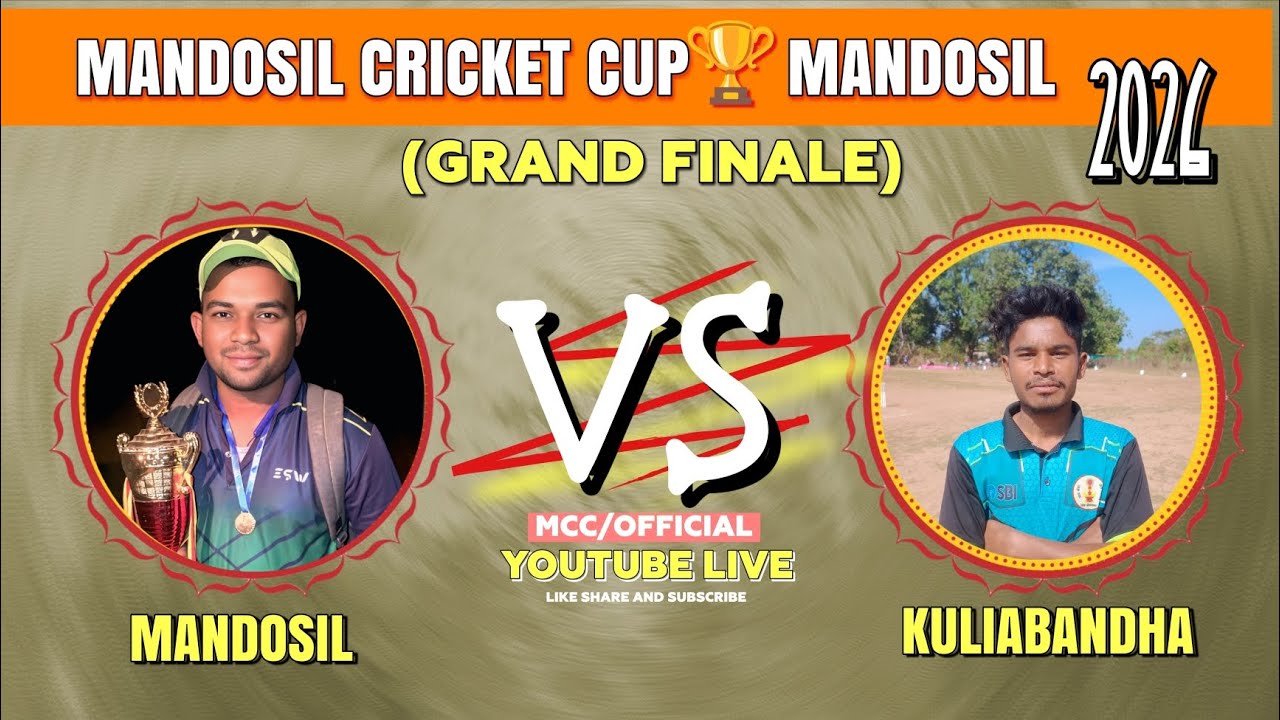 MANDOSIL CRICKET CUP MANDOSIL 2026//FINAL//MCC VS KULIABANDHA//LIVE 🔴//MCC OFFICIAL