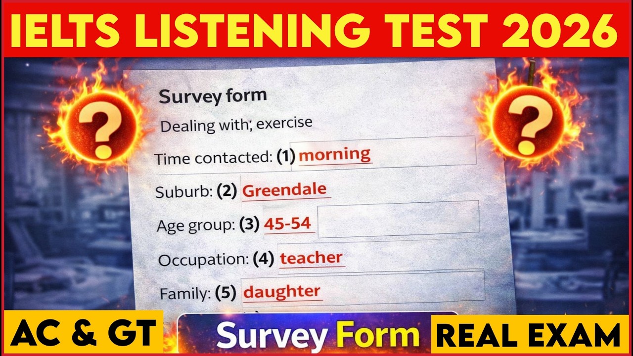 Survey Form | REAL IELTS Listening Exam 2026 | Target Band 8+