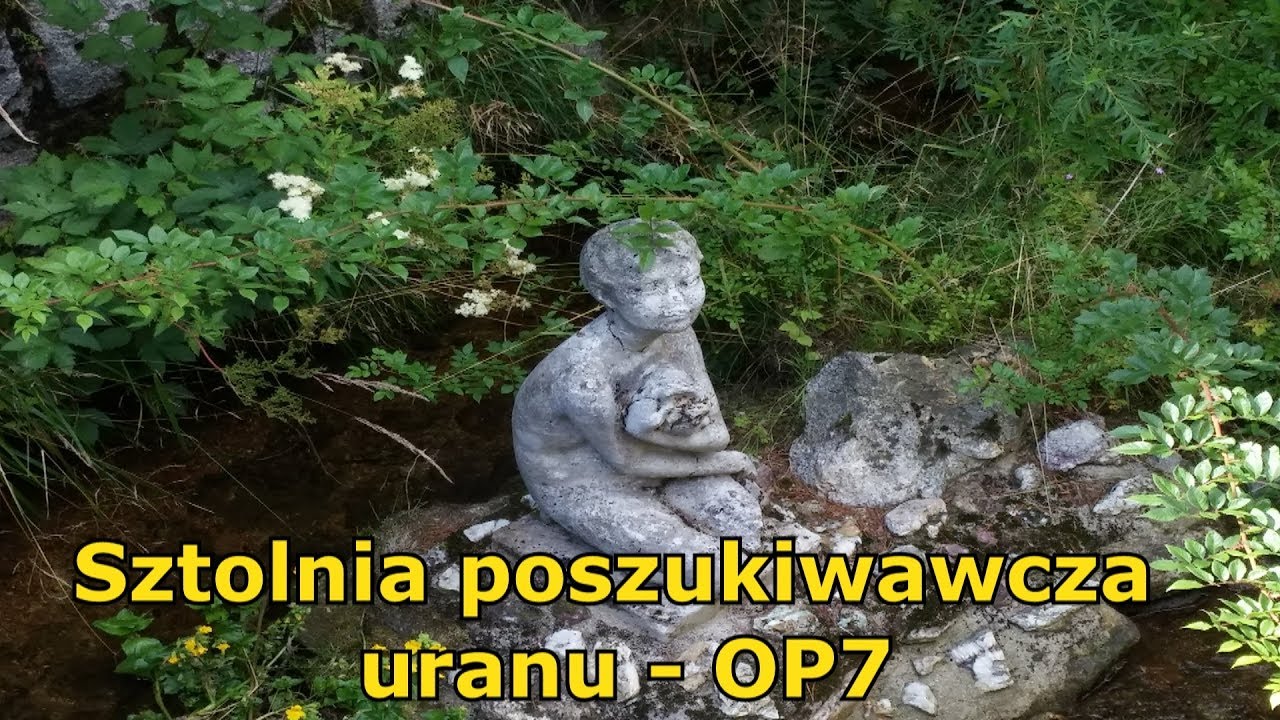 Sztolnia poszukiwawcza uranu -  OP7