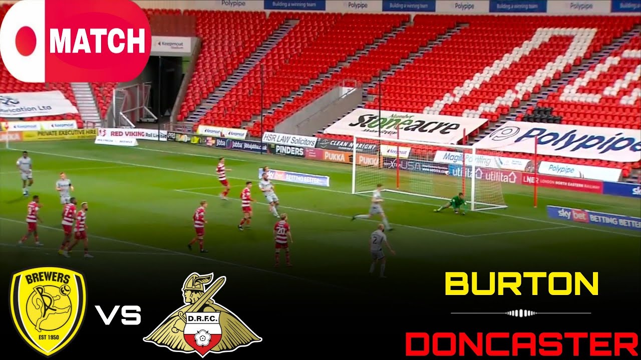 LIVE : Burton vs Doncaster Town Live Stream / English League One Match - 2026