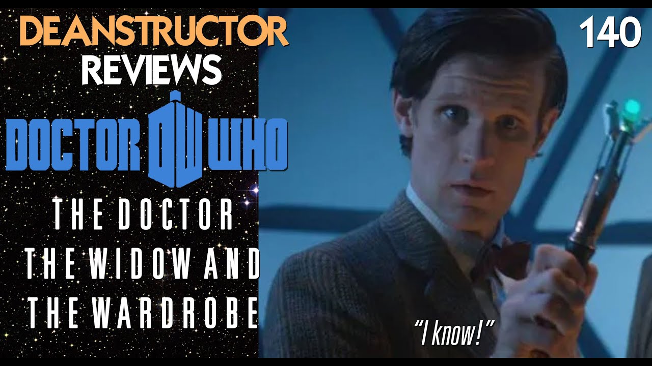The Doctor The Widow and the Wardrobe | @deanstructor Reviews Doctor Who 140