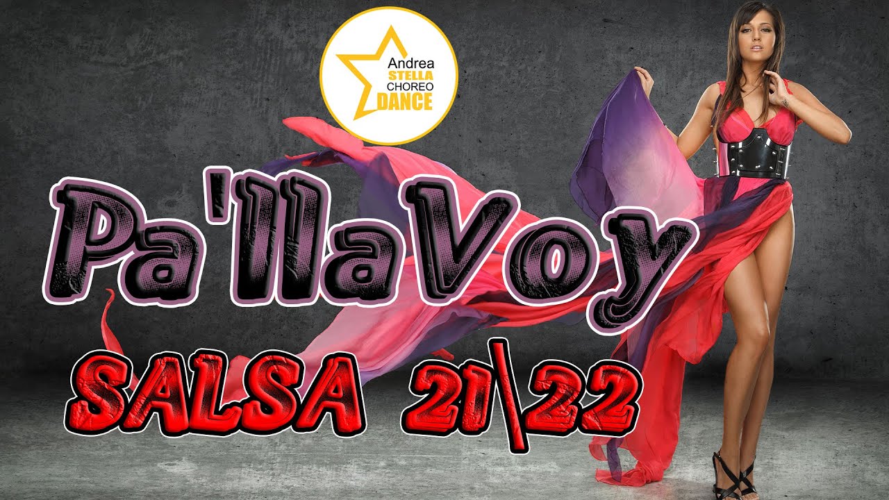 Pa'lla Voy || Marc Anthony || Salsa 21/22 || Balli di gruppo || Coreografia || Andrea Stella