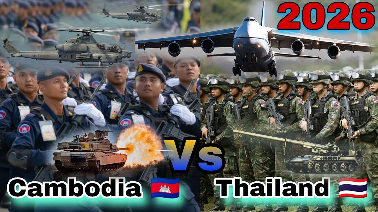 ប្រៀបធៀប ប្រទេសកម្ពុជា និងថៃ ក្នុងឆ្នាំ2026