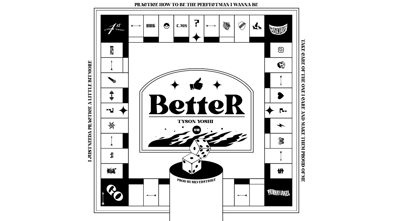 TYSON YOSHI - Better (Prod. SILVERSTRIKE)