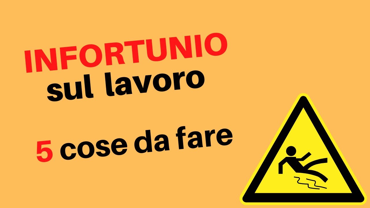 Infortunio sul lavoro: 5 cose da fare