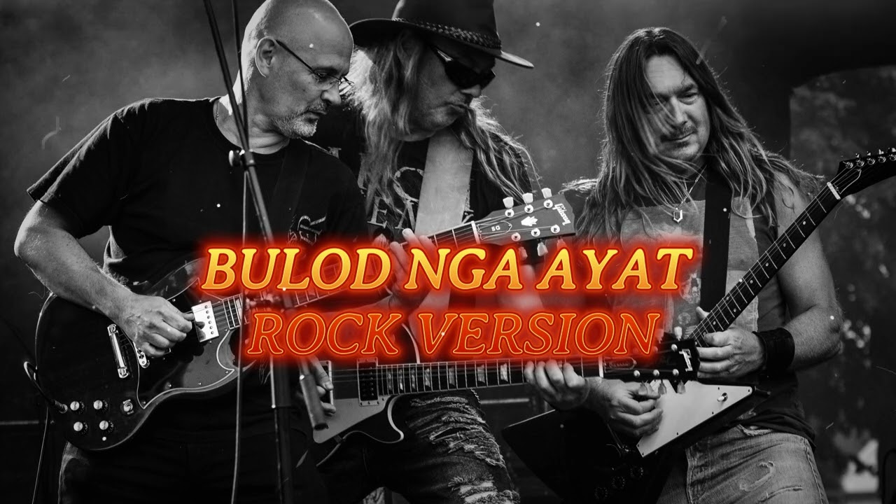 BULOD NGA AYAT ROCK VERSION