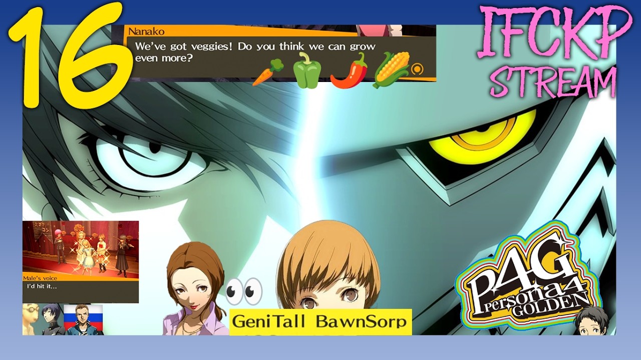 Persona 4 Golden Livestream - Part 16