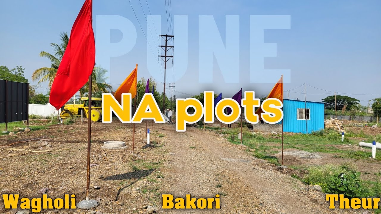 Pune NA Plots for ₹20 Lakhs! Wagholi, Bakori, Theur 😮