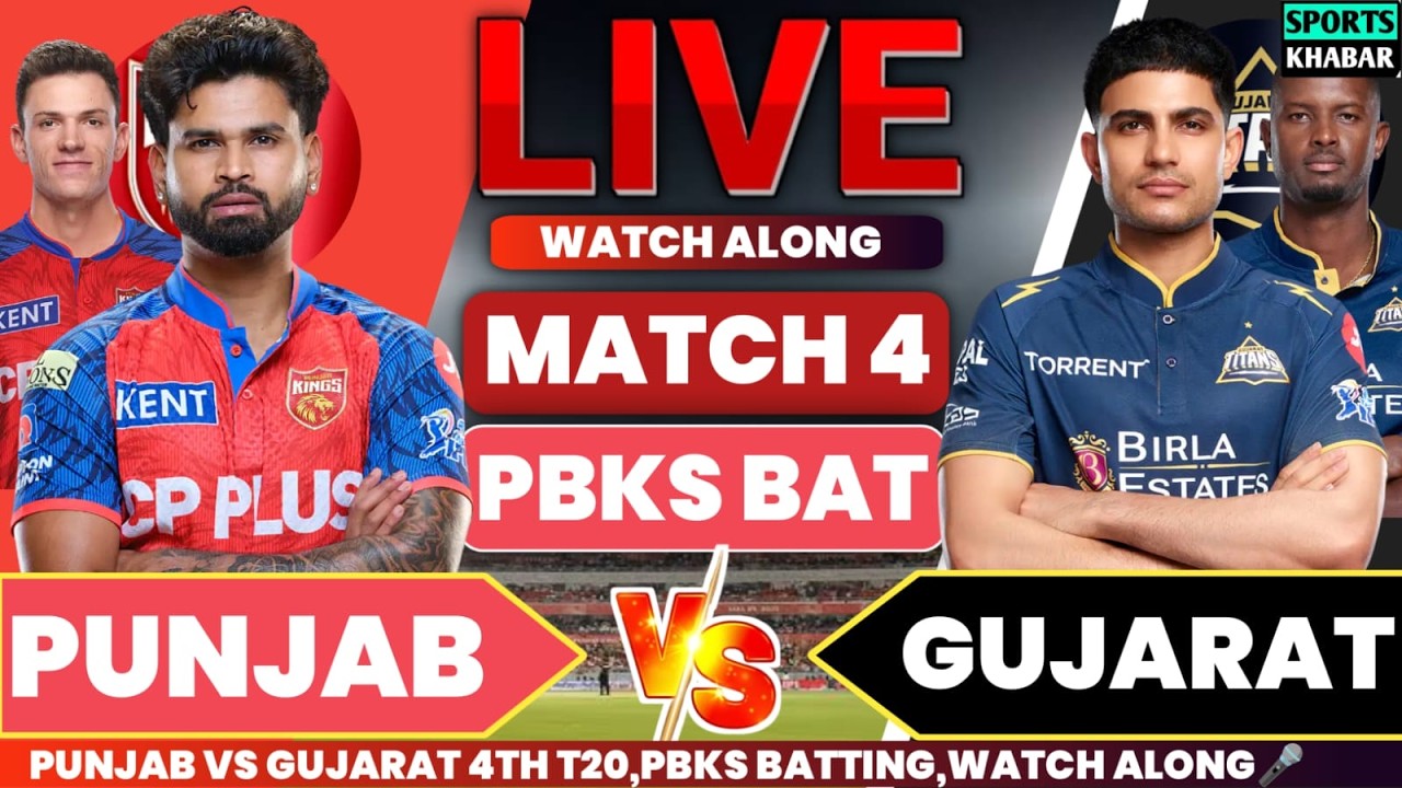 Pbks vs Gt 4th T20 IPL 2026 PBKS BAT | Punjab vs Gujarat Live Cricket Score & Fan Discuss🎤