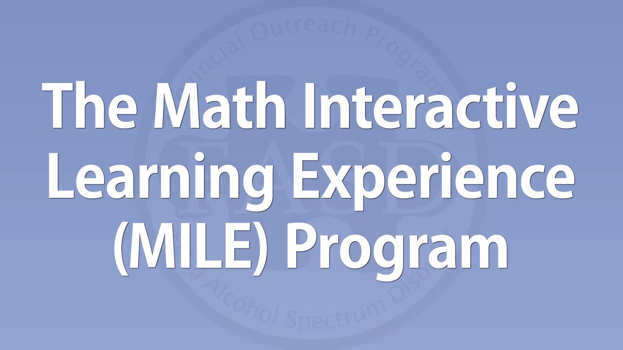 Carmen Rasmussen - The Math Interactive Learning Experience (MILE) Program