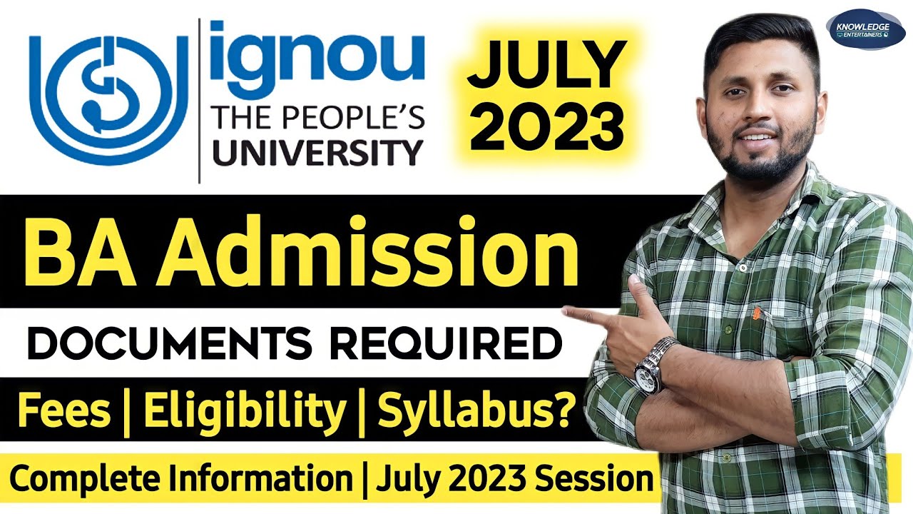 Ignou BA Admission 2023 | IGNOU July 2023 Admission | Ignou BA Admission Process | Ignou BA 2023