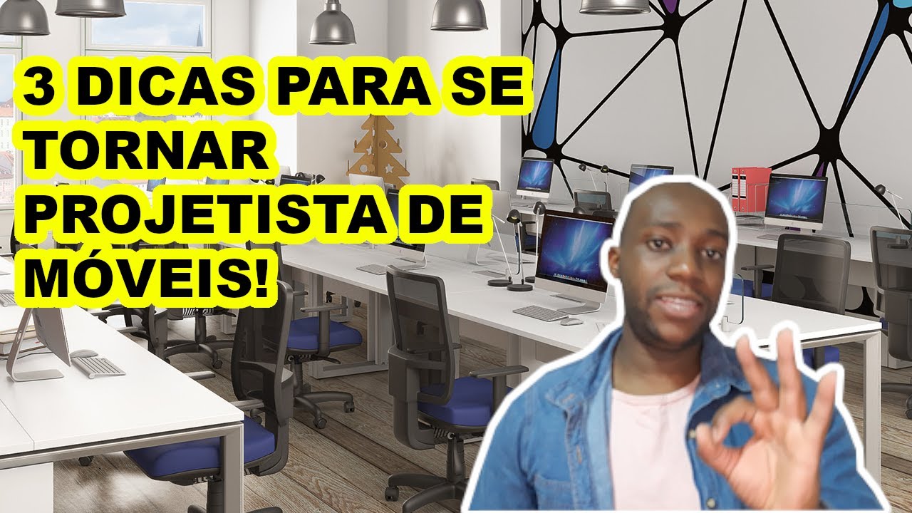 Como ser um projetista de moveis? Pré requisito necessários!