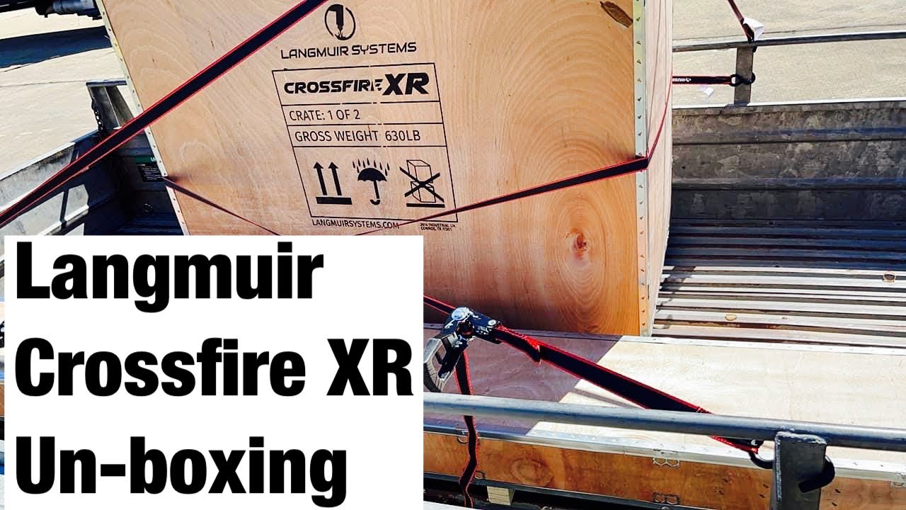 Langmuir Crossfire XR Un-boxing