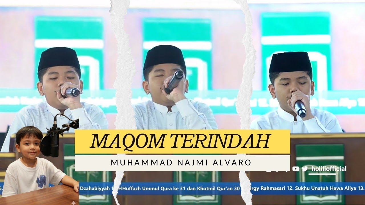 Maqom Terindah | Tilawah Favorit Muhammad Najmi Alvaro