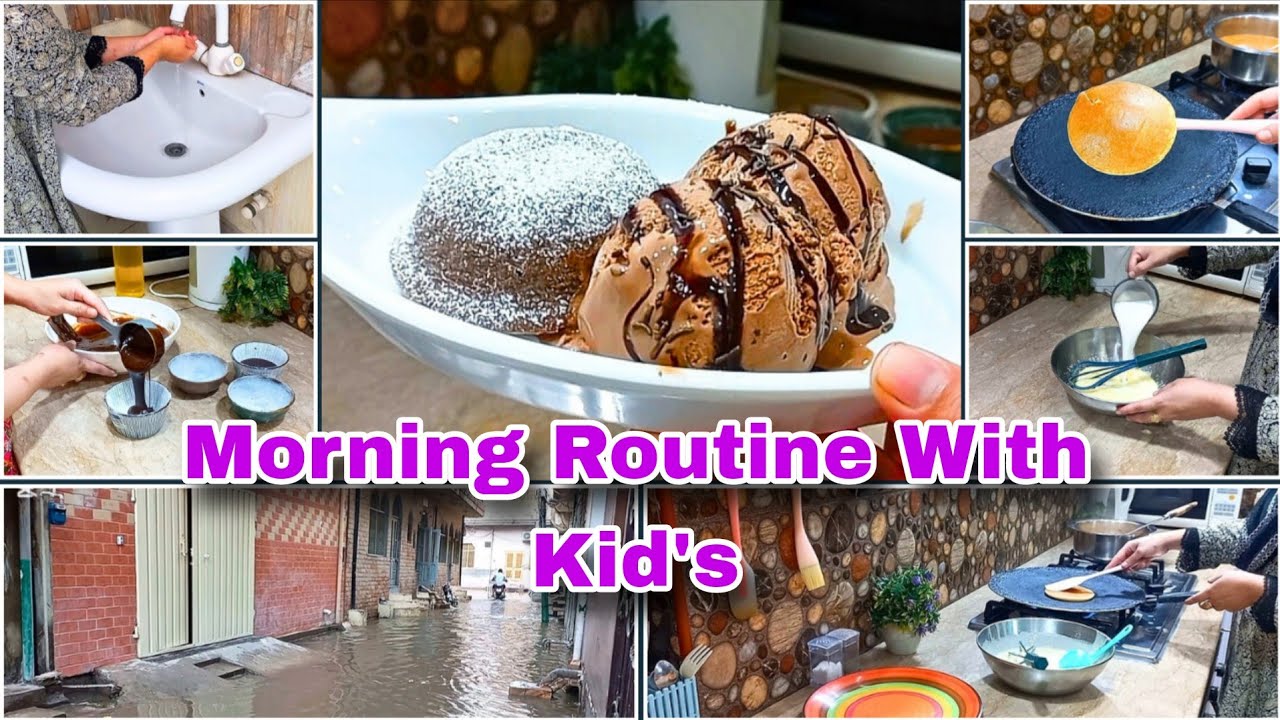 Morning Routine With Kid's | بارش نے بُرا حال کر دیا | Lava Cake Recipe At Home | Pancakes Recipe