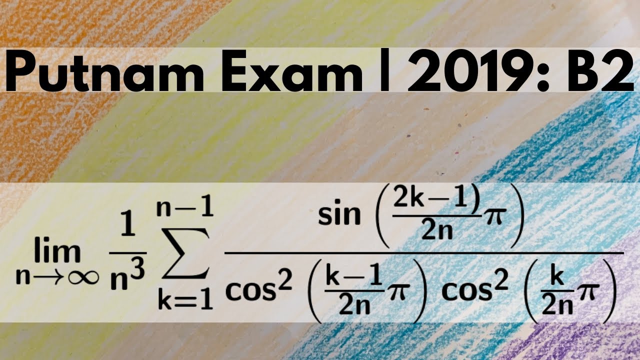 Putnam Exam | 2019: B2