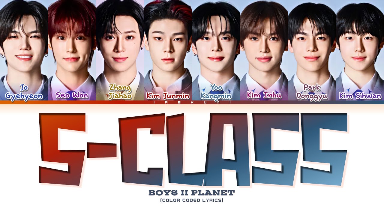 BOYS II PLANET/3회  - 'S-CLASS (특) (ALL STAR)' (Color Coded Lyrics)