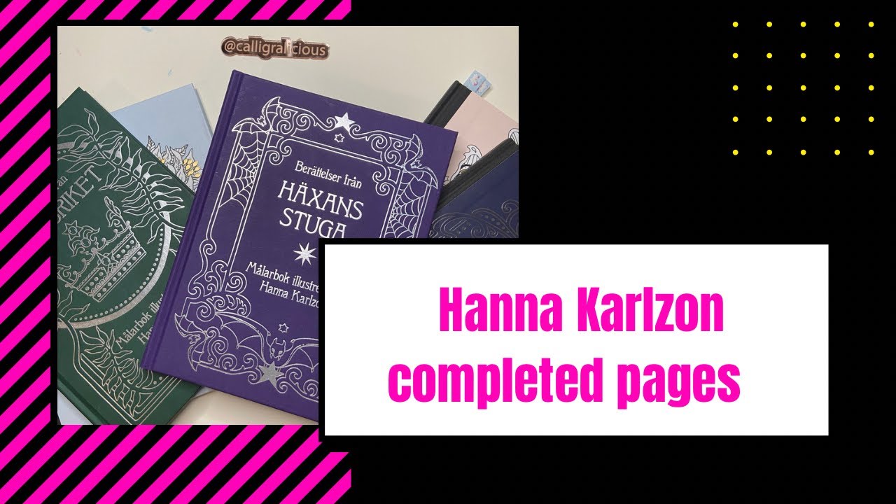 My Hanna Karlzon completed pages