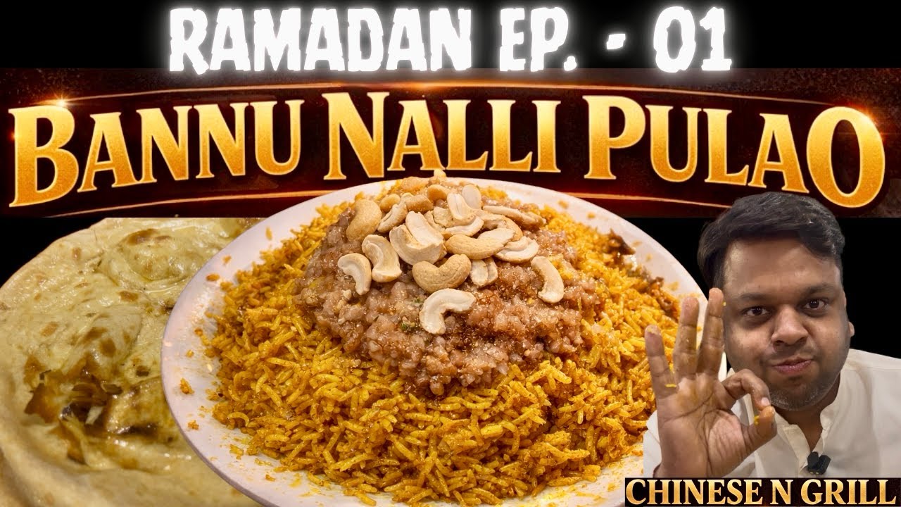 Bannu Pulao | Ramadan Ep. - 01 | Chinese N Grill | Minara Masjid