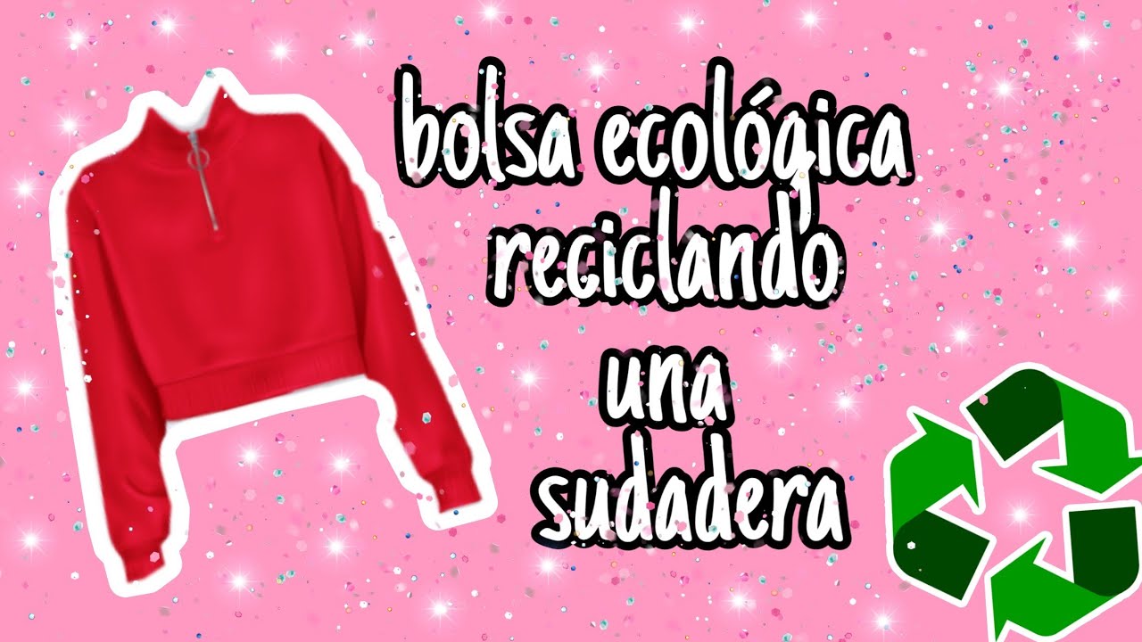 Bolsa ecológica reciclando una sudadera!!!! ( SIN MÁQUINA DE COSER)