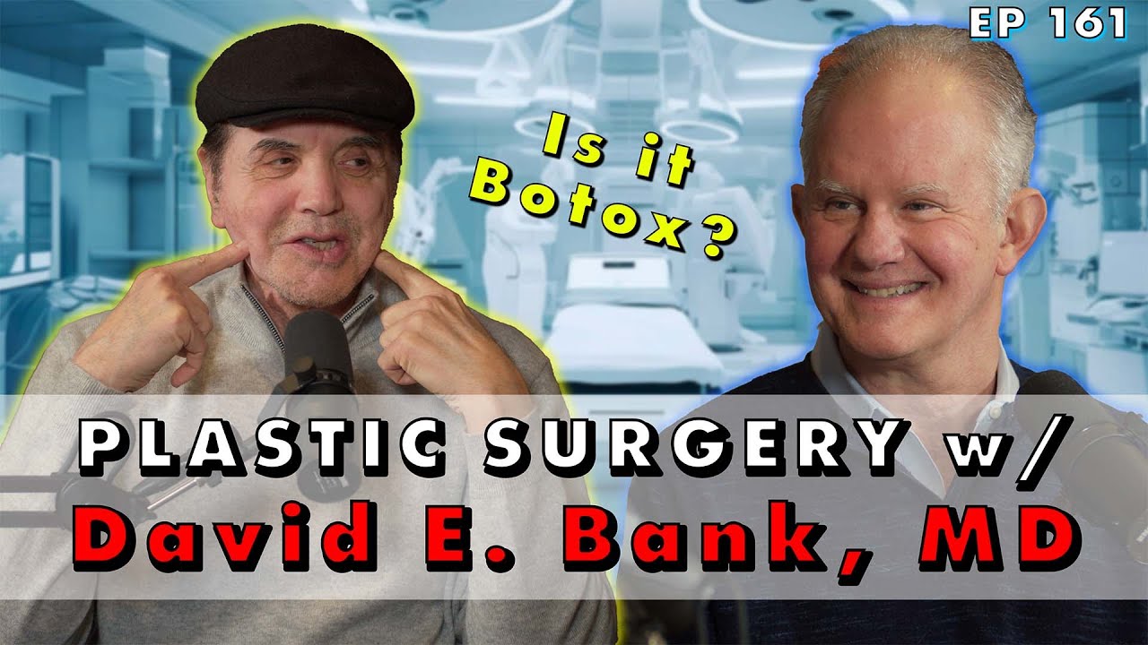 Plastic Surgery & Dermatology w/ Dr. David E Bank | Chazz Palminteri Show | EP 161