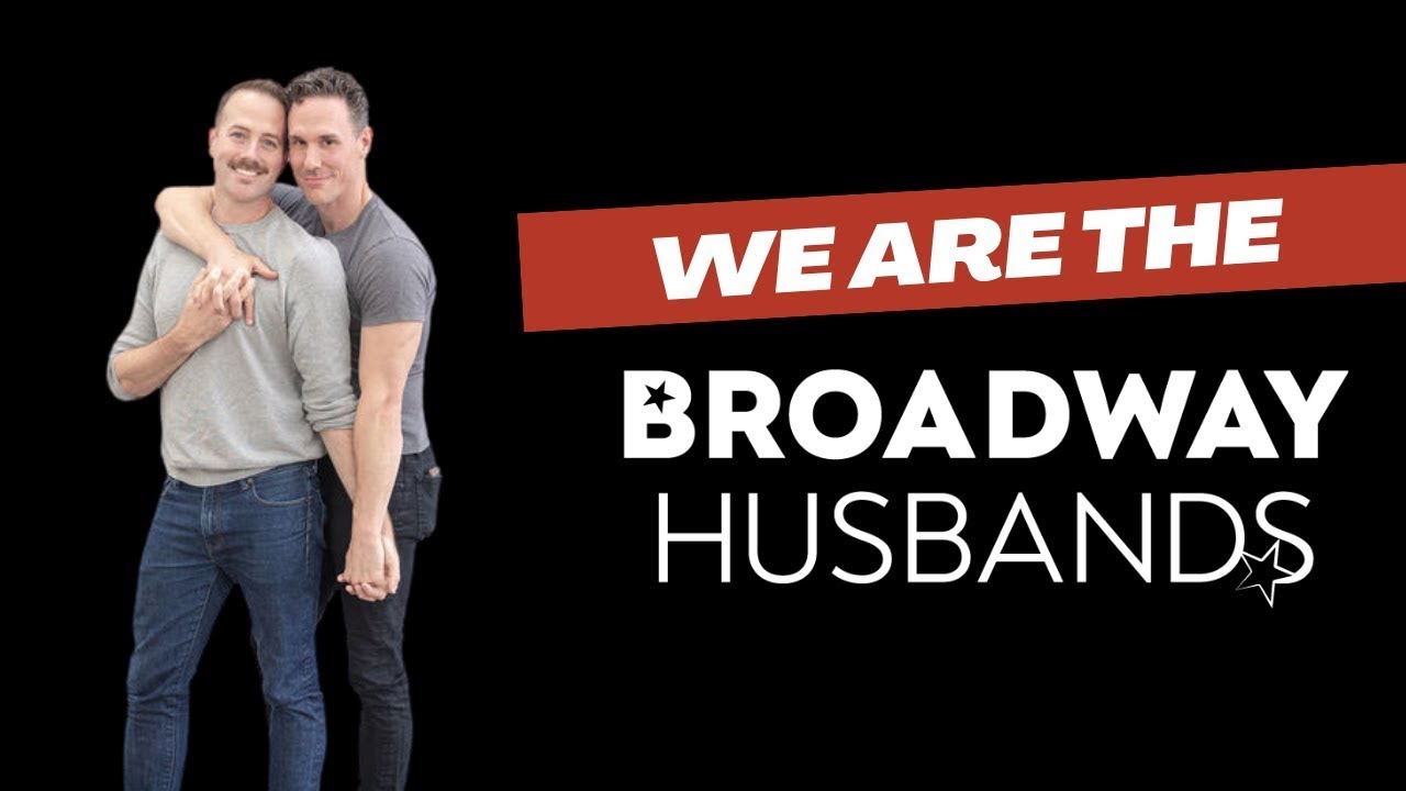 Who are the Broadway Husbands?