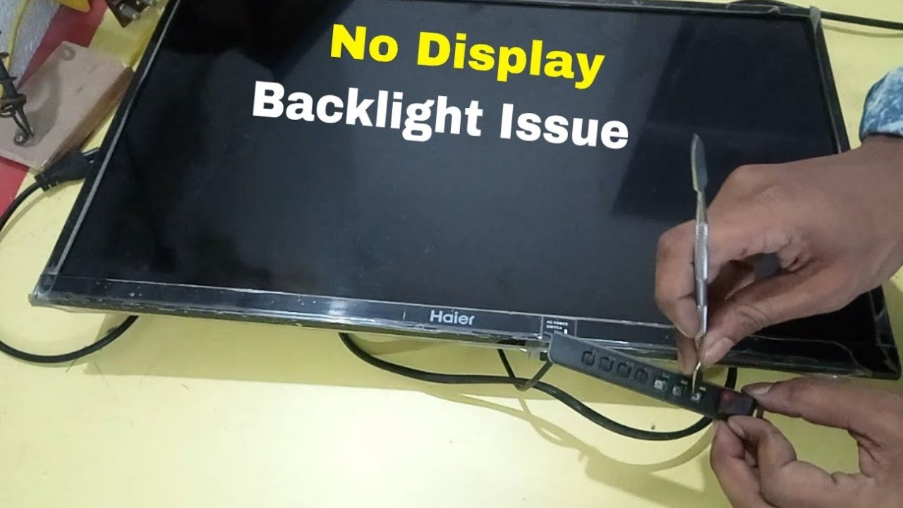 32 inch Haier LED TV no display and backlight fault Repairing practical video