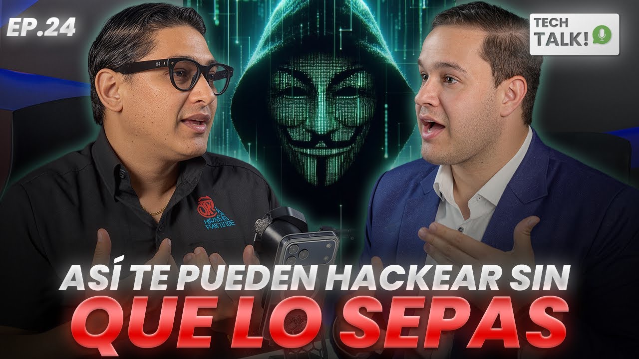 Así te pueden hackear sin que lo sepas!! | Tech Talk con Ángel José EP. 24