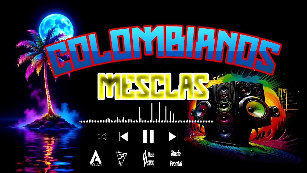 Colombianos Mesclas.  Exitos