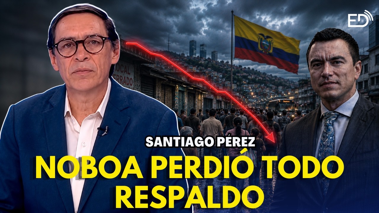 En los sectores populares, NOBOA HA PERDIDO todo atisbo de RESPALDO y de confianza | Santiago P&eacute;rez 