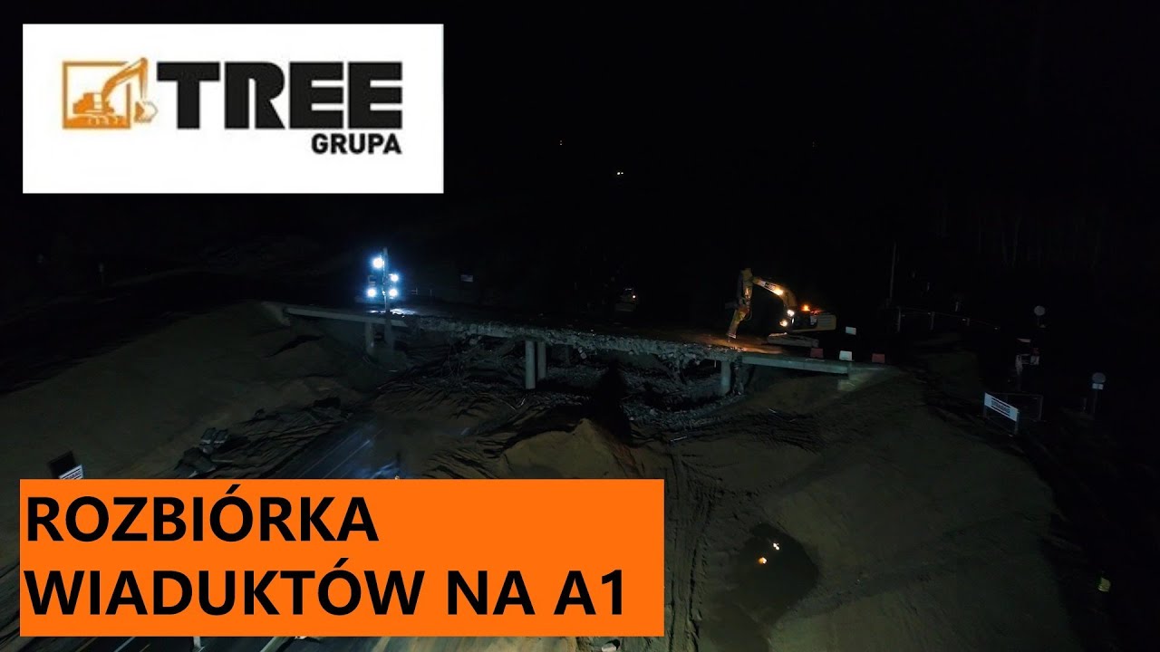 Grupa Tree - rozbi&oacute;rka wiadukt&oacute;w na trasie A1
