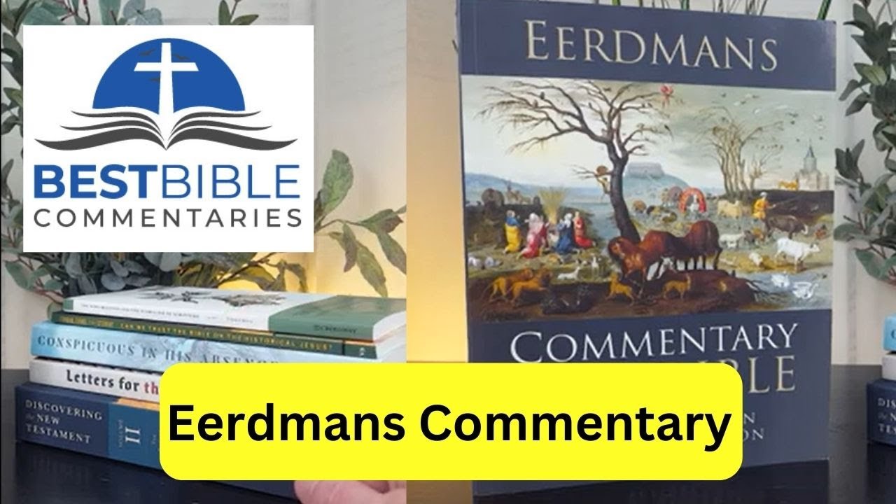 Eerdmans Commentary on the Bible | THEOLOGY + REVIEW
