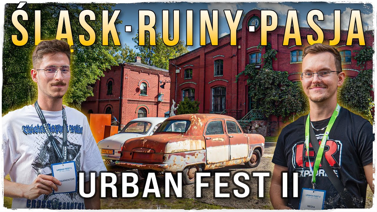 Śląsk, ruiny i pasja &ndash; Urban Fest II | 🎤 ExploReporter