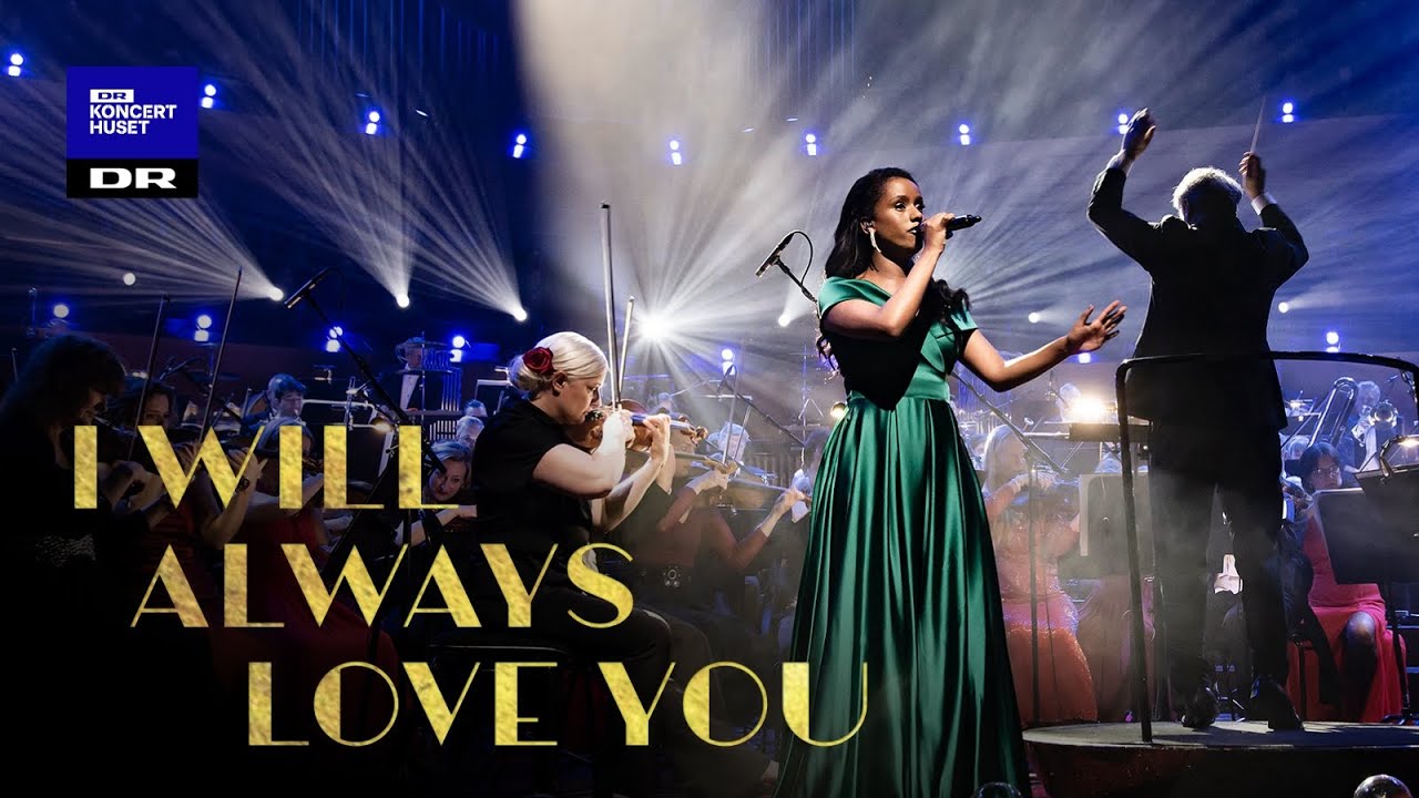 The Bodyguard - I Will Always Love You // Danish National Symphony Orchestra (live)