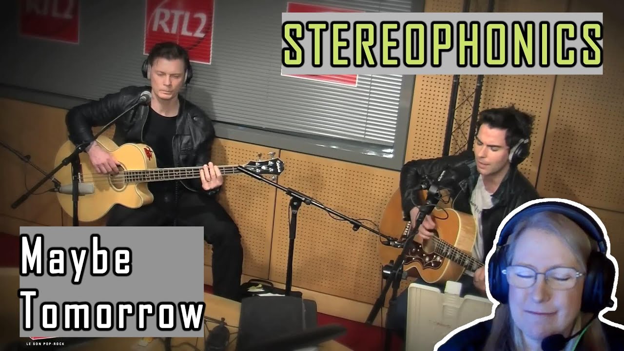 STEREOPHONICS   Maybe Tomorrow Reaction