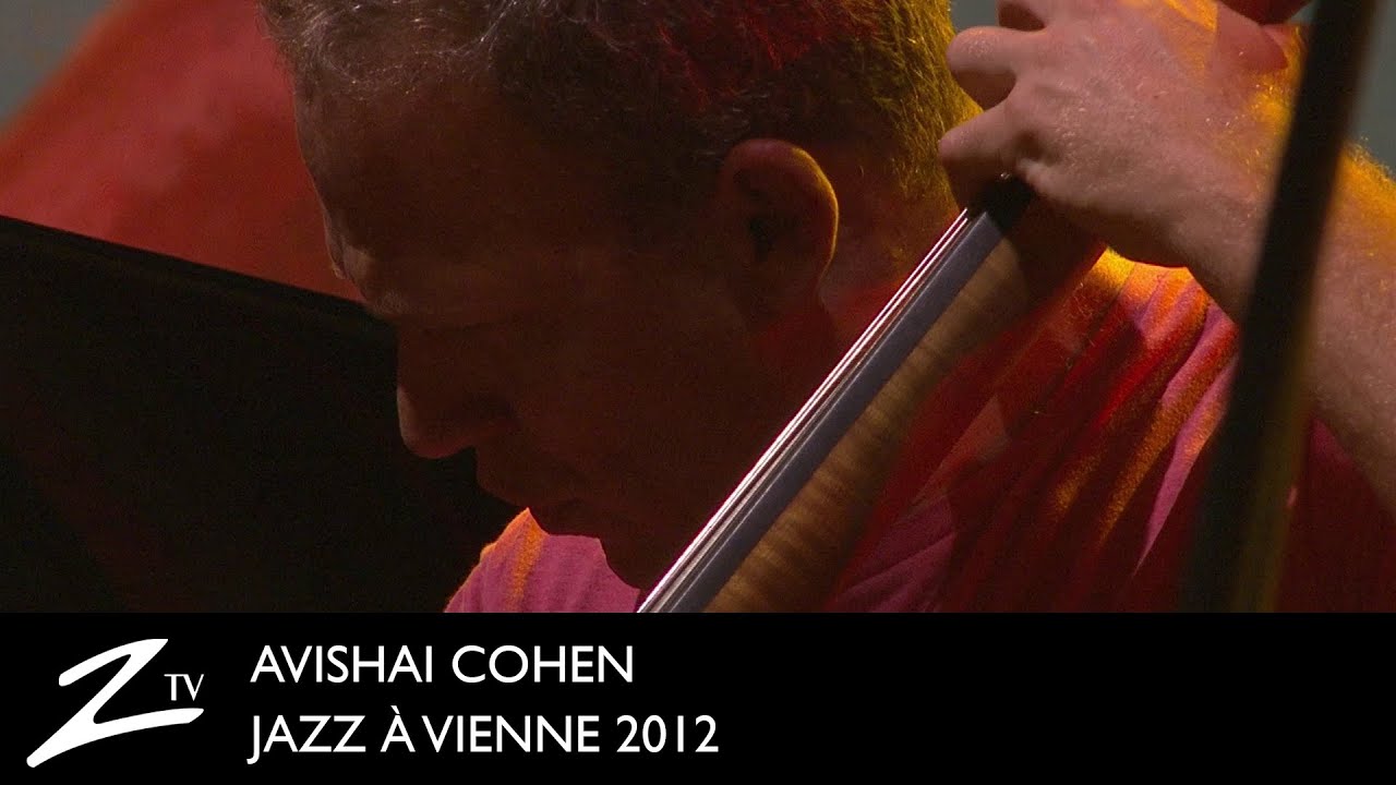 Avishaï Cohen  - Jazz à Vienne 2012 - LIVE