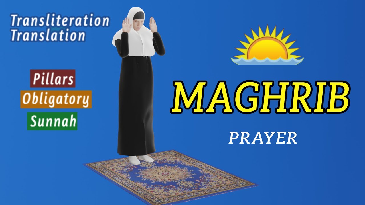 How to pray Maghrib prayer for women step by step - Subtitle EN/AR