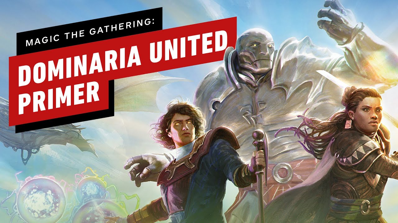 Things You Should Know Before Diving into Magic: The Gathering&rsquo;s Dominaria United