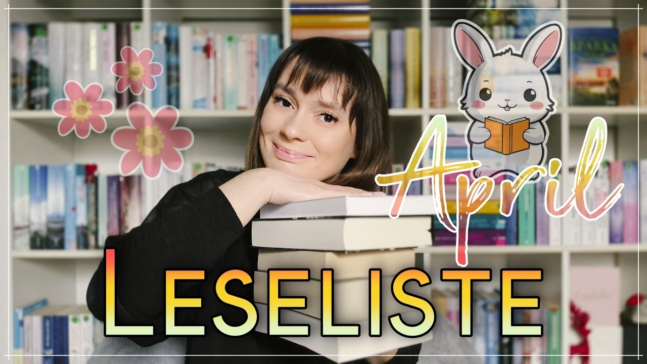 Leseliste April 2026 🌸 B&uuml;cher f&uuml;r Herz, Kopf & Nerven 💭 Want-to-read