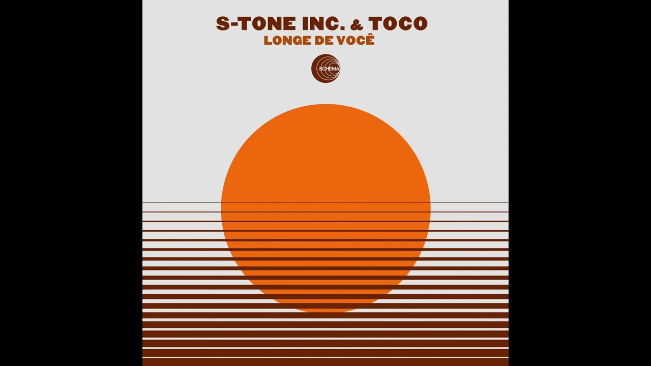 S-Tone Inc & Toco – Longe de Você