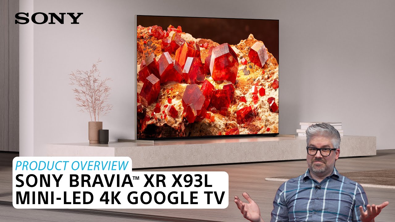 Sony | BRAVIA&reg; XR X93L Mini-LED 4K Google TV &ndash; Product Overview