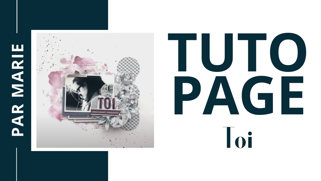 Marie Tuto Page - Toi, absolument craquante