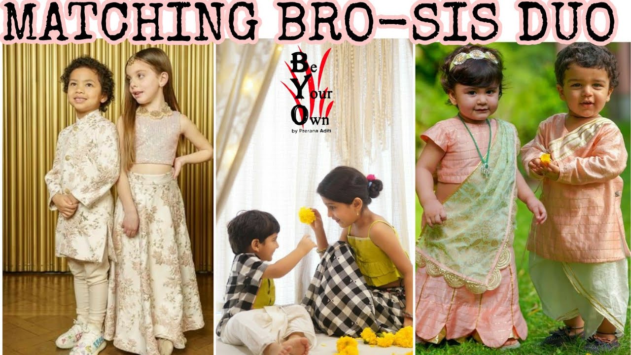 Matching Outfits/Dress for the Bro-Sis duo | Raksha Bandhan collection | Prerana Aditi | Be Your Own