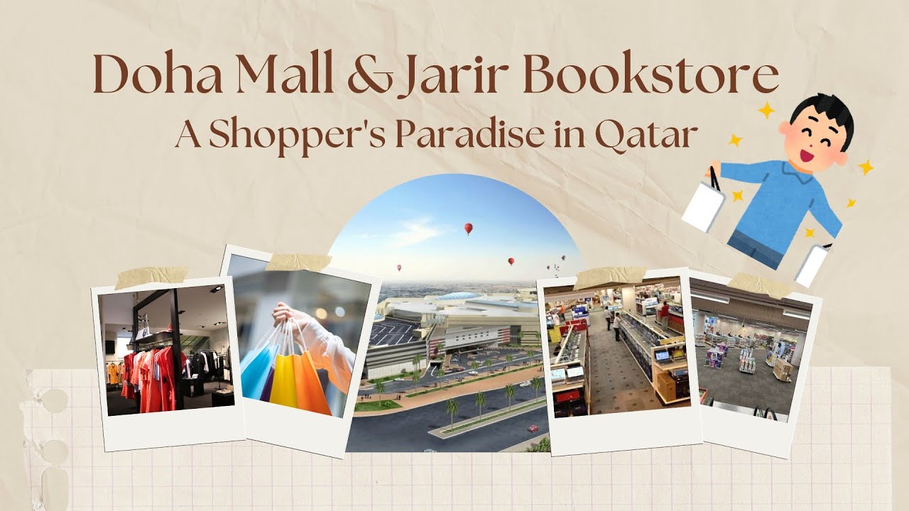 Doha Mall & Jarir Bookstore | A Shopper's Paradise in Qatar | Vlog#40