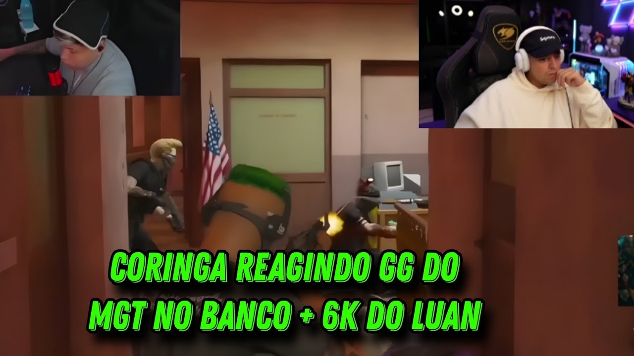 Coringa reagindo o Locking Ovotz e Luan no Banco GG + 6K DO LUAN