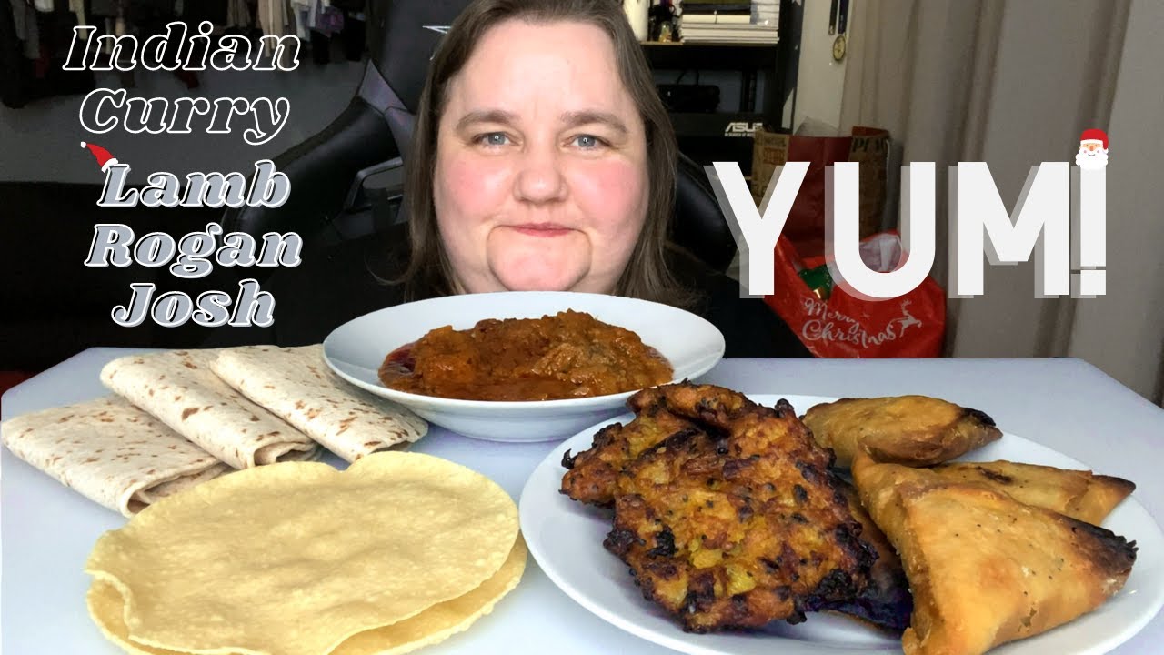 Curry MUKBANG | Lamb Rogan Josh | Chapati/Roti | Onion Bhaji | Samosa | Poppadom | EAT WITH ME