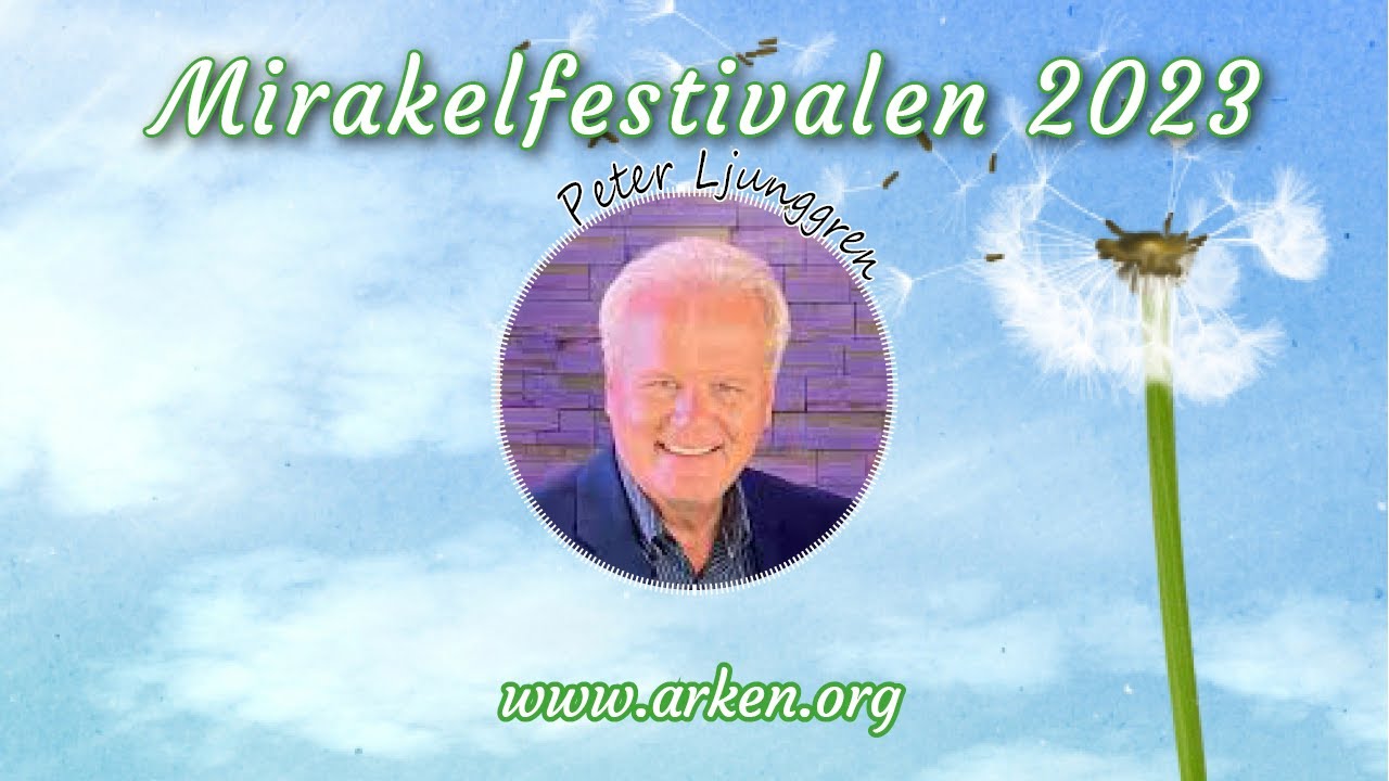 Mirakelfestivalen -23 14/7 14:00 - Gammla förbundet och det Nya Förbundet - Peter Ljunggren