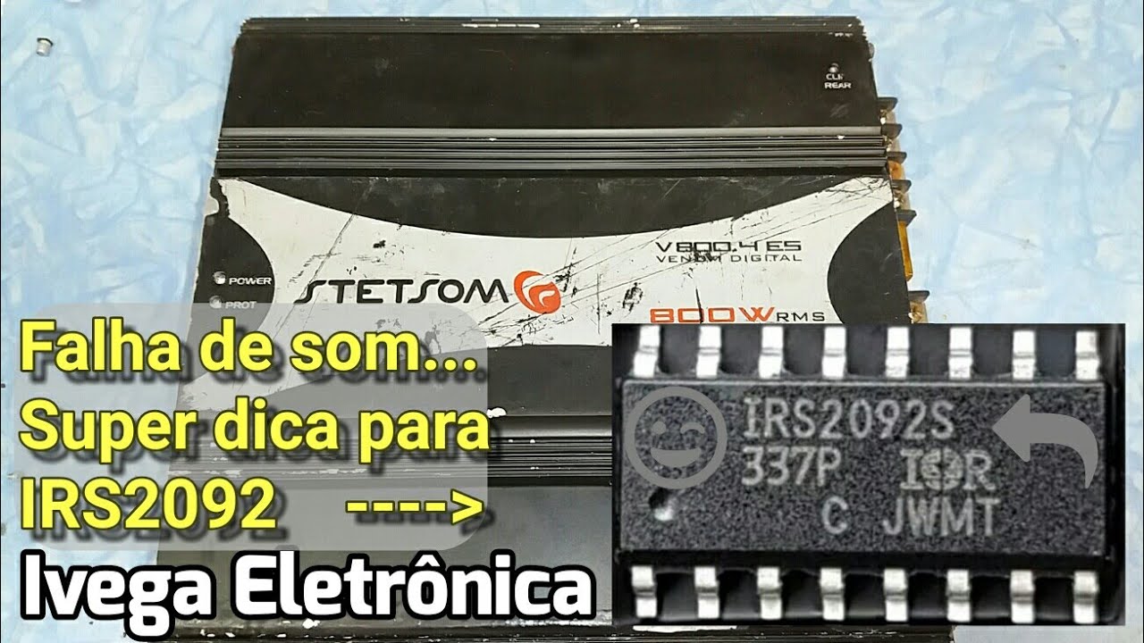 Stetsom V800.4 som falhando, uma super dica para o IRS2092